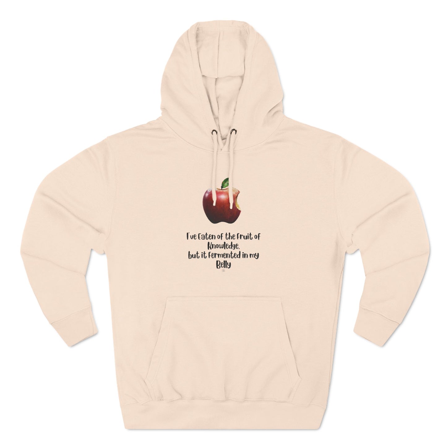 Inspirational Fleece Hoodie: "I've Eaten the Fruit of Knowledge"