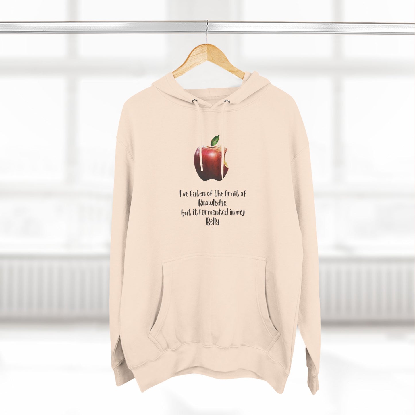 Inspirational Fleece Hoodie: "I've Eaten the Fruit of Knowledge"